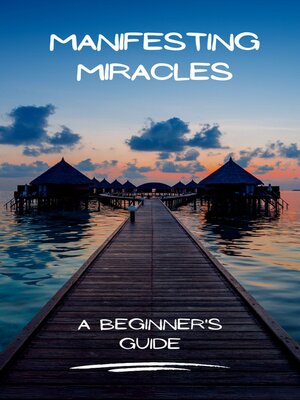 cover image of Manifesting Miracles